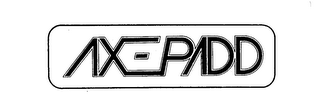 AXEPADD trademark