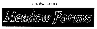 MEADOW FARMS