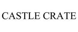 CASTLE CRATE
