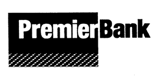 PREMIER BANK