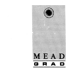 MEAD GRAD trademark