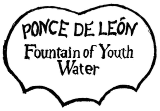 PONCE DE LEON FOUNTAIN OF YOUTH WATER