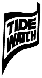 TIDE WATCH