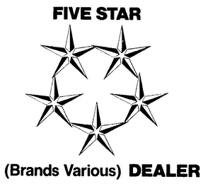 FIVE STAR (BRANDS VARIOUS) DEALER