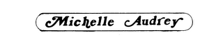 MICHELLE AUDREY