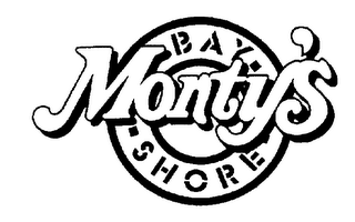 MONTY'S BAY SHORE