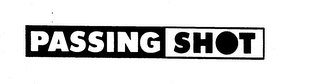 PASSING SHOT trademark