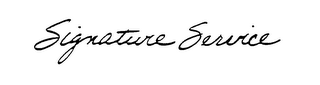 SIGNATURE SERVICE