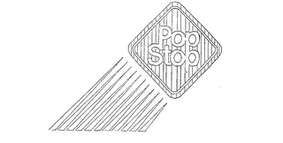 POP STOP trademark