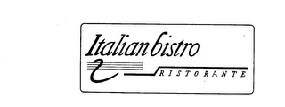ITALIAN BISTRO RISTORANTE