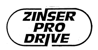 ZINSER PRO DRIVE