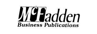 MCFADDEN BUSINESS PUBLICATIONS