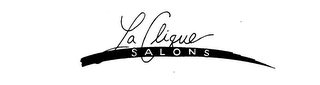 LA CLIQUE SALONS trademark