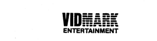 VIDMARK ENTERTAINMENT