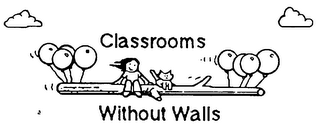 CLASSROOMS WITHOUT WALLS