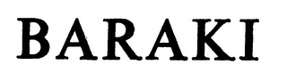 BARAKI trademark
