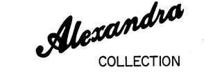 ALEXANDRA COLLECTION