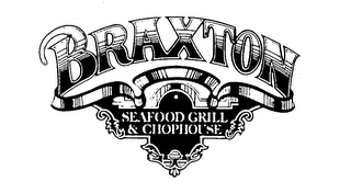 BRAXTON SEAFOOD GRILL & CHOPHOUSE