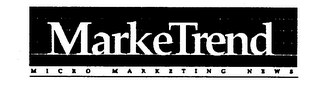 MARKETREND MICRO MARKETING NEWS