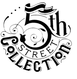 5TH STREET COLLECTION trademark