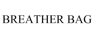 BREATHER BAG trademark