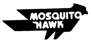 MOSQUITO HAWK