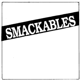 SMACKABLES trademark