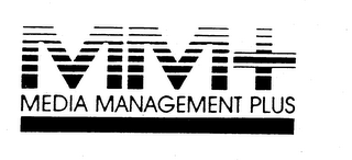 MM+ MEDIA MANAGEMENT PLUS