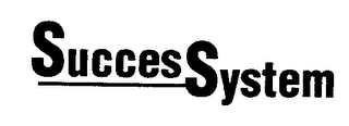 SUCCESS SYSTEM