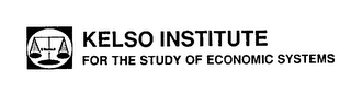 KELSO INSTITUTE FOR THE STUDY OF ECONOMIC SYSTEMS trademark