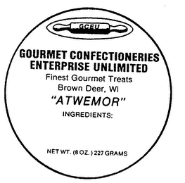 GCEU GOURMET CONFECTIONERIES ENTERPRISE UNLIMITED FINEST GOURMET TREATS BROWN EER, WI "ATWENMOR"