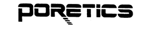 PORETICS trademark