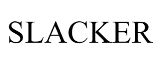 SLACKER trademark