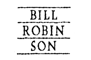 BILL ROBIN SON