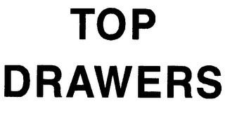 TOP DRAWERS