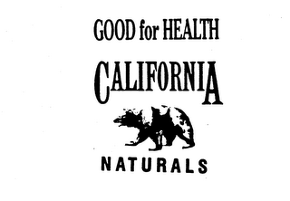 GOOD FOR HEALTH CALIFORNIA NATURALS