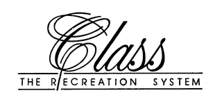 CLASS THE RECREATION SYSTEM