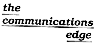 THE COMMUNICATIONS EDGE