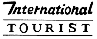 INTERNATIONAL TOURIST