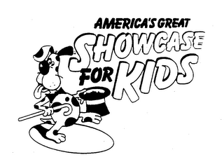 AMERICA'S GREAT SHOWCASE FOR KIDS