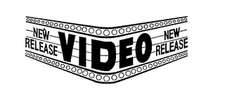 NEW RELEASE VIDEO NEW RELEASE trademark