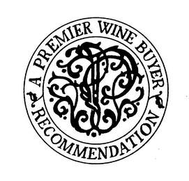 A PREMIER WINE BUYER RECOMMENDATION