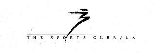 THE SPORTS CLUB/LA