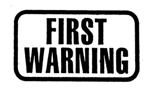 FIRST WARNING trademark