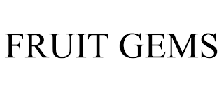 FRUIT GEMS trademark