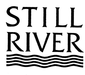 STILL RIVER trademark