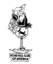 ROAD KILL CLUB OF AMERICA