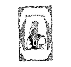 LOVE FROM THE SEA trademark