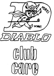 FORE! SPARY DIABLO CLUB CARE