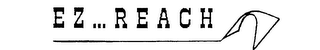 EZ...REACH trademark